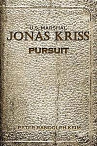 U.S. Marshal, Jonas Kriss: Pursuit