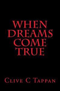 When dreams come true