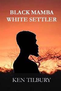Black Mamba White Settler