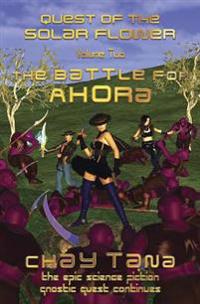 The Battle for Ahora