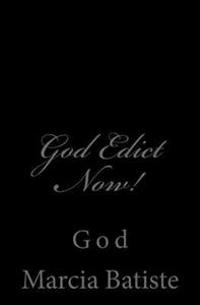 God Edict Now!: God