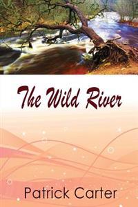The Wild River