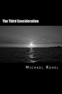 The Third Consideration
