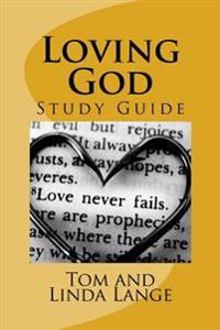 Loving God