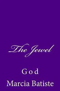 The Jewel: God