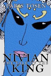 The Tale of the Nivian King
