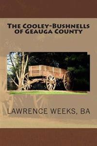 The Cooley-Bushnells of Geauga County