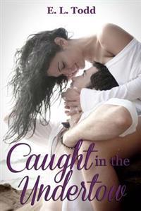 Caught in the Undertow