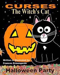 Curses, The Witch's Cat-Halloween Party