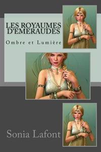Les Royaumes d'Emeraudes-2: Ombre et Lumière