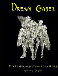 Dream Chasers: The Renderings of Jonathan Myers