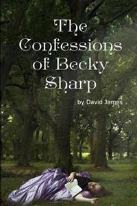 The Confessions of Becky Sharp