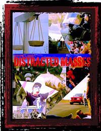 Distracted Masses: Exploring myth, deception, and distraction in the media underworld.