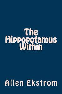 The Hippopotamus Within: The Hippopotamus Diet