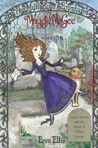 Sarah's Secrets and the Ghost of William Crowley