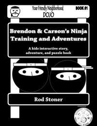 Brendon & Carson's Ninja Training and Adventures