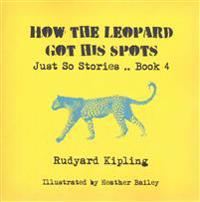 How the Leopard Got His Spots