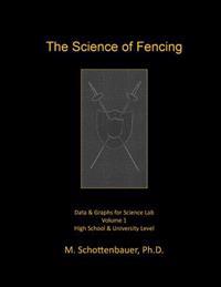 The Science of Fencing: Data & Graphs for Science Lab