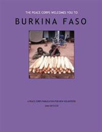 Burkina Faso - A Peace Corps Publication For New Volunteers