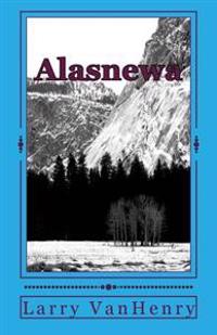 Alasnewa: Alaska Adventure