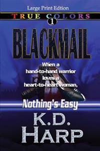 BLACKMAIL (Large Print Edition)