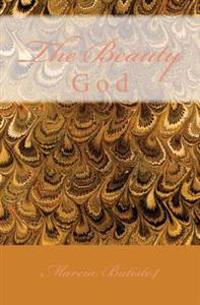 The Beauty: God