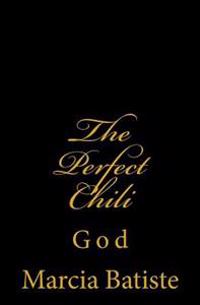 The Perfect Chili: God