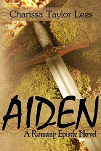 Aiden: A Romany Epistle