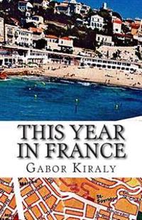 This Year in France