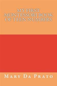 My First Montessori Book of Teen Numbers