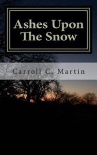 Ashes Upon The Snow