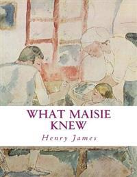 Bokomslag for "What Maisie Knew"