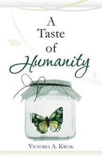 A Taste of Humanity