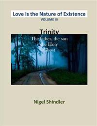 Bokomslag för "Volume III: Love Is the Nature of Existence"