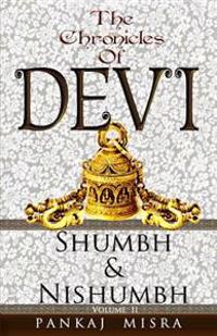 The Chronicles of Devi: Shumbh & Nishumbh