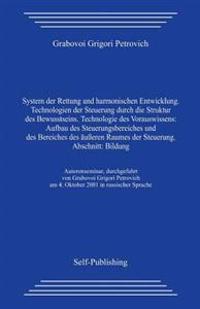 Technologien Der Steuerung Durch Die Struktur Des Bewusstseins