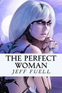 Bokomslag för "The Perfect Woman"