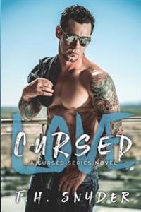 Cursed Love: Cursed Love (Cursed, #1)