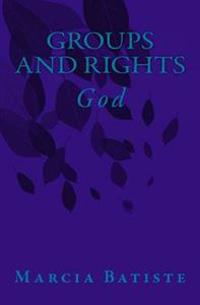 Groups and Rights: God