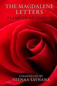 The Magdalene Letters: Flame of Ascension