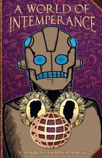 A World of in Temperance