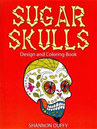 Sugar Skulls Adult Coloring Book