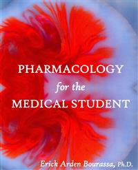 Pharmacology for the Medical Student