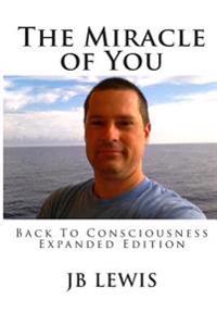 The Miracle of You