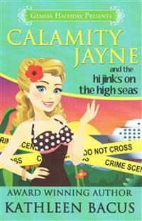 Calamity Jayne and the Hijinks on the High Seas