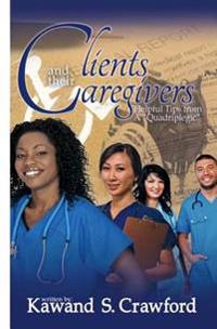 Clients and Their Caregivers