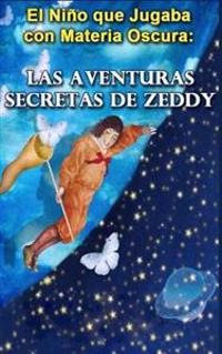 El Nino que Jugaba con Materia Oscura / El Nino Played With Dark Matter