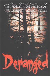 Deranged