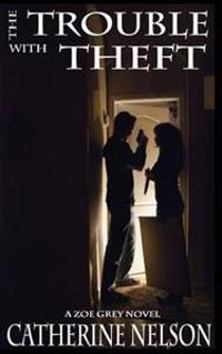 The Trouble With Theft
