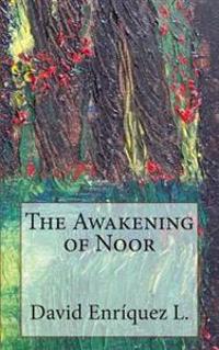 The Awakening of Noor